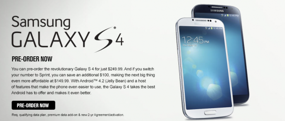 Sprint has begun taking pre-orders for the Galaxy S4.