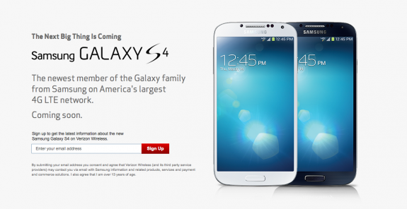 The Verizon Galaxy S4 sign up page is live. But there is no pre-order.