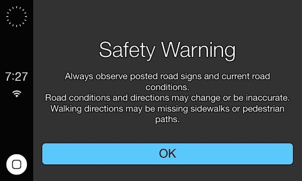The iOS in the car warning screen is similar to what we see on most in car entertainment units. 