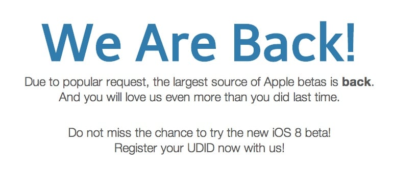 Register to be ready for the iOS 8 beta and iOS 8 beta downloads.