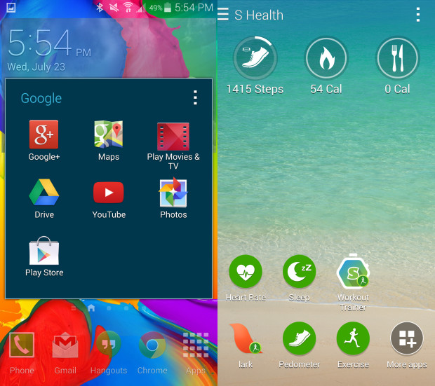 I use a lot of Google apps and S Health on the Galaxy S5.
