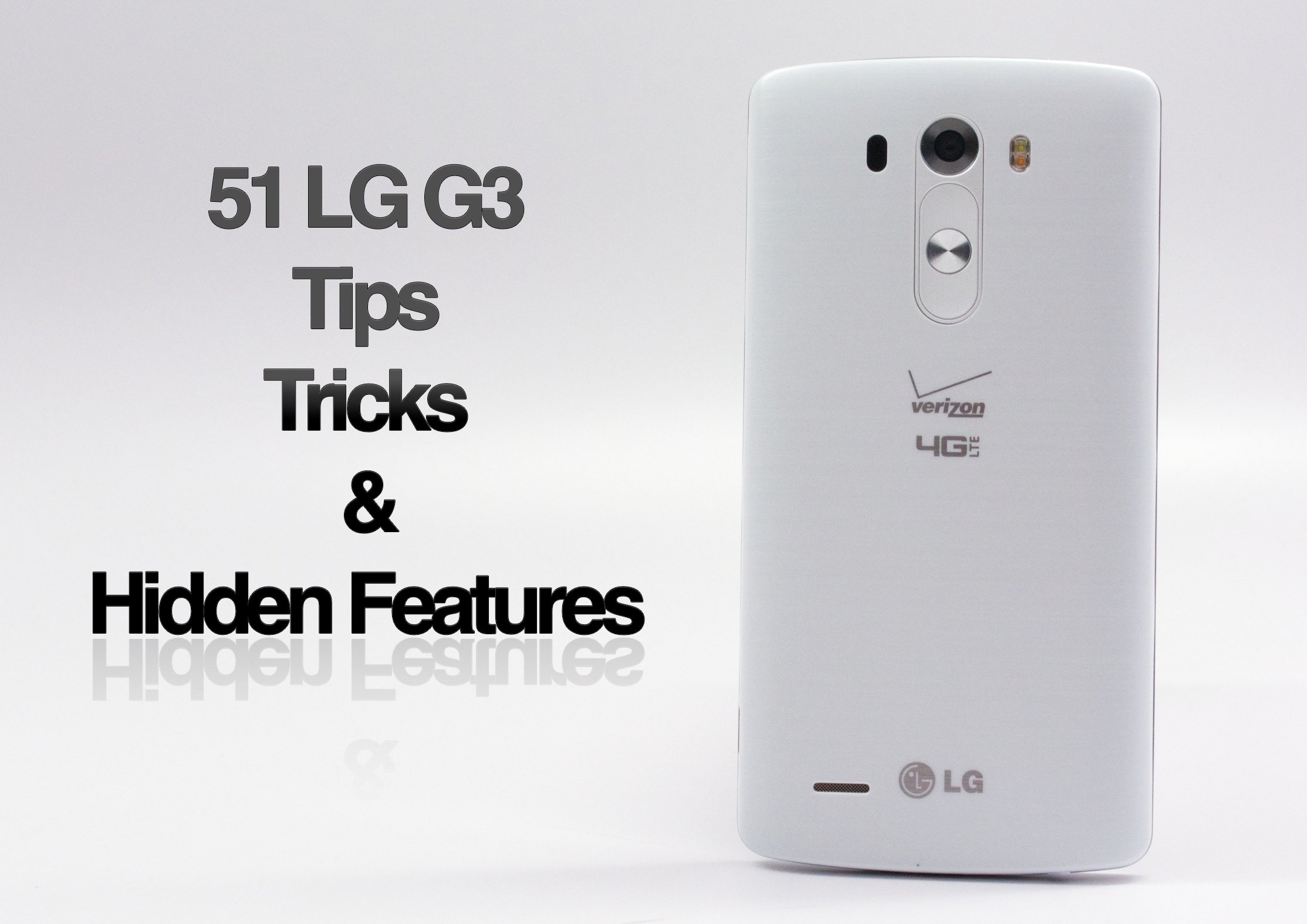 Use these LG G3 tips, tricks and hidden features to replace your LG G3 manual.