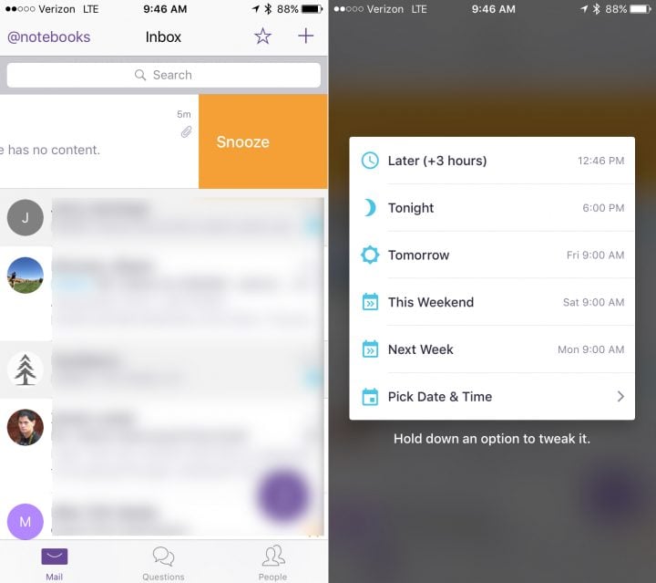 You can swipe to manage email and you can snooze messages until you have time to deal with them.