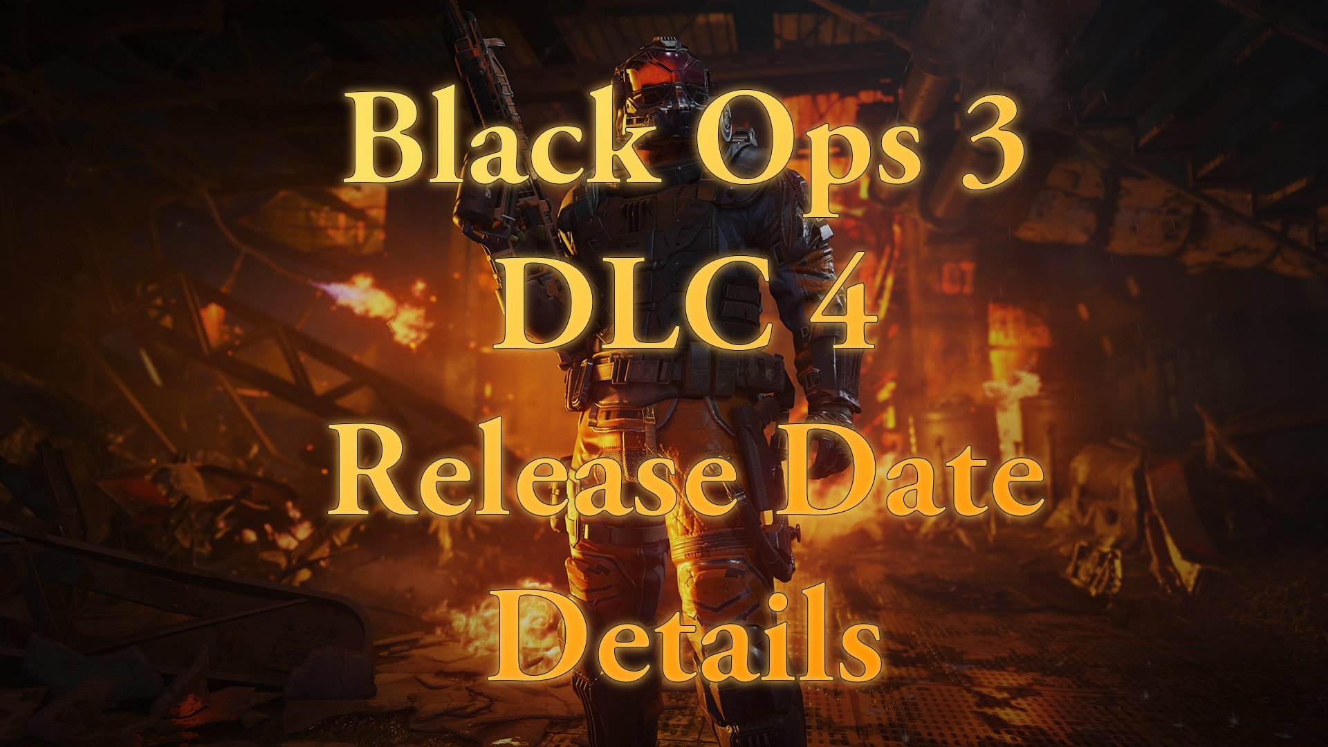 What you need to know about the Black Ops 3 DLC 4 release date, maps and Zombies.