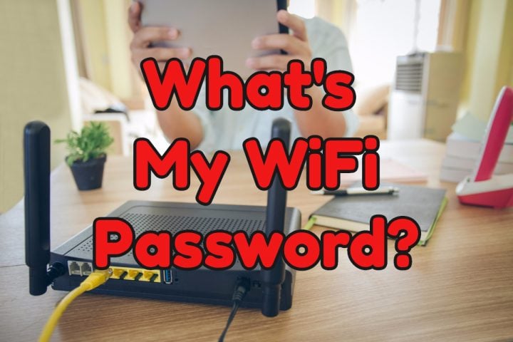 How to find your WiFi password in 30 seconds. 