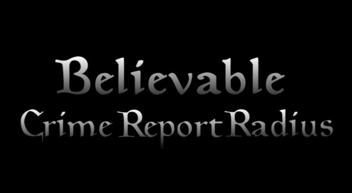 Believable Crime Report Radius