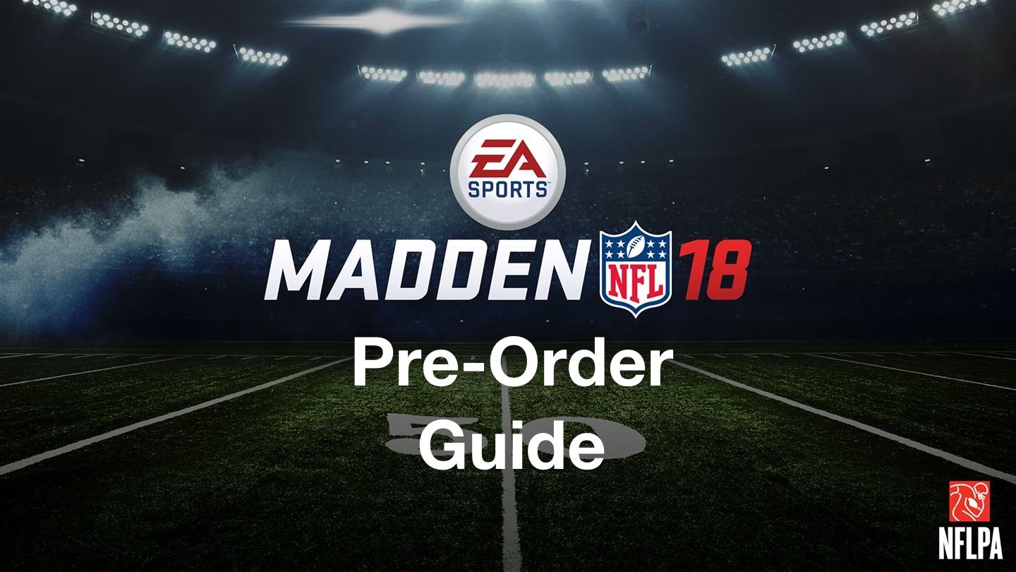 The reasons to pre-order Madden 18 and the reasons to wait before placing your order.