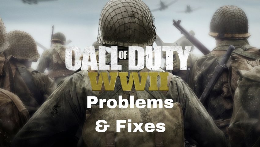 How to fix Call of Duty: WWII problems. 
