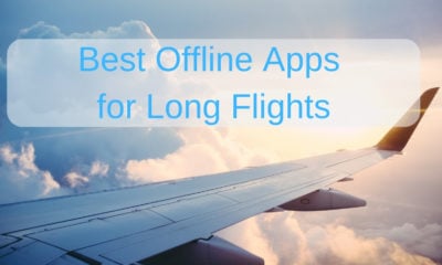 Here are the best offline apps for long flights.