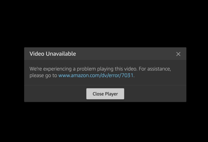 How to fix Amazon Prime Video error 7031.