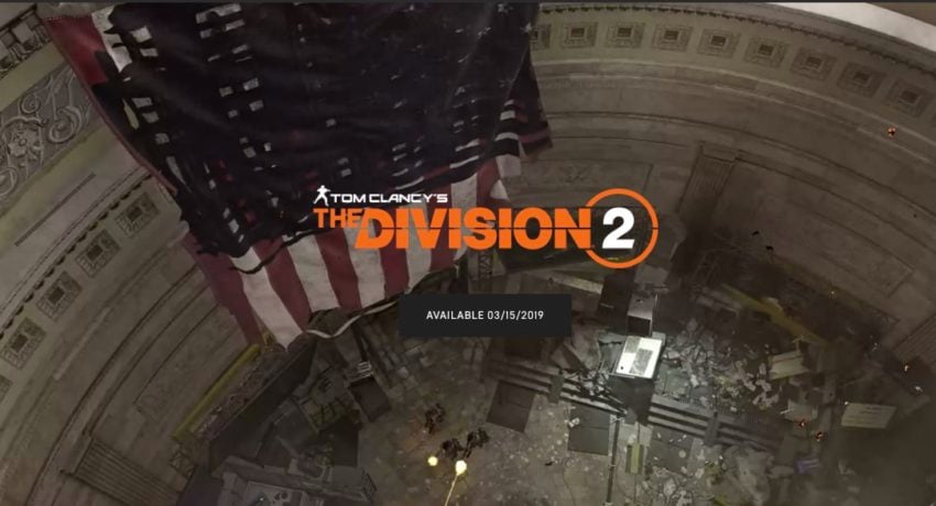 Pre-Order The Division 2 for Deals