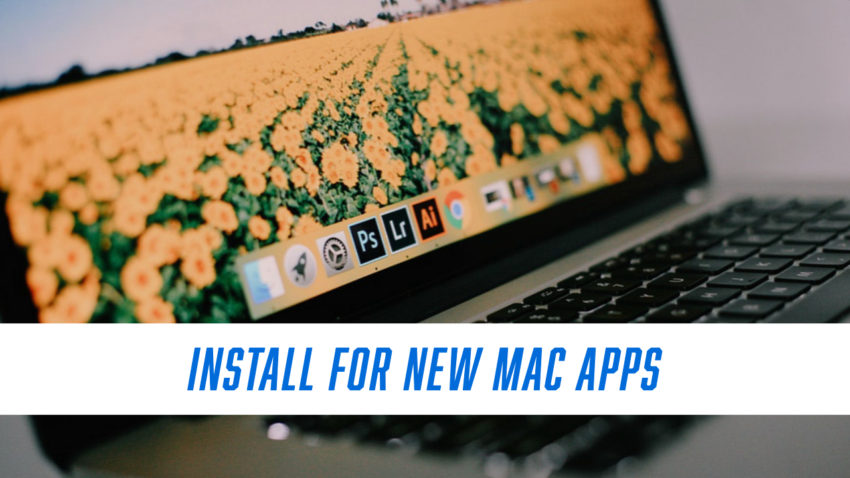 Install for Updated Mac Apps