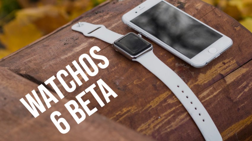 What you need to know about the watchOS 6 beta.