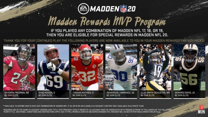 Play Madden 17, 18 and 19 before the Madden 20 release date for rewards. 