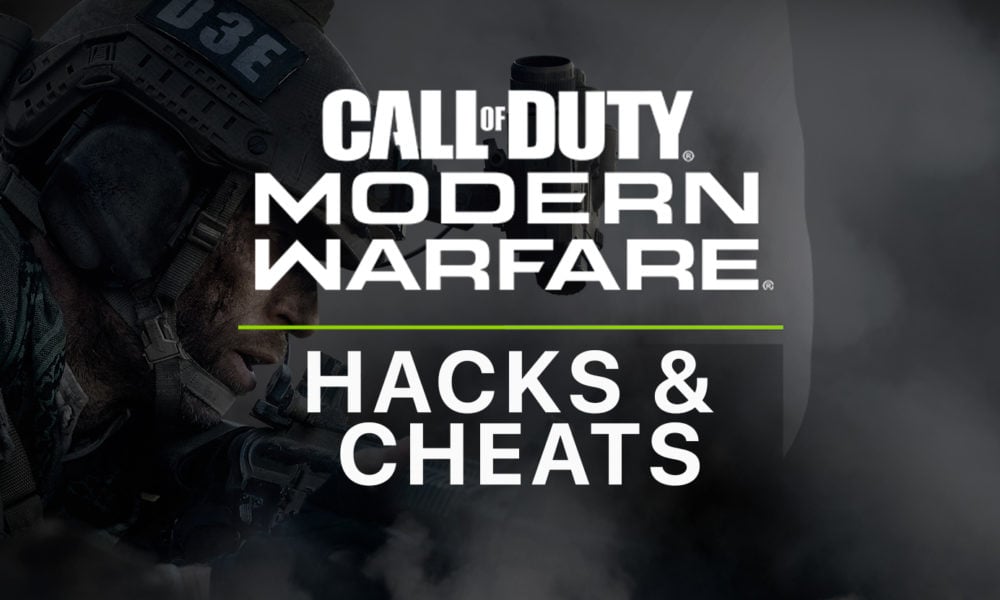 What you need to know about Modern Warfare hacks and cheats in 2019.