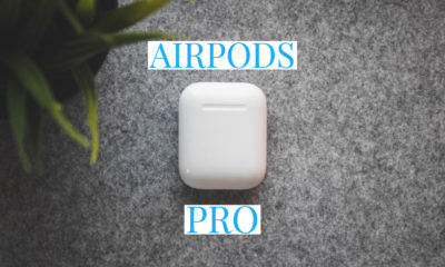 What you need to know about AirPods Pro.