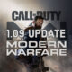 Here's what's new in the Call of Duty: Modern Warfare 1.09 update.