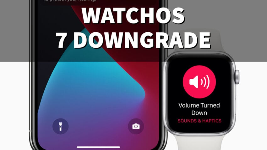 Don't Install Because You Can't Downgrade watchOS 7 to watchOS 6