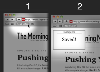 Click on the bookmarklet and it saves it to Instapaper notifying you with a popup